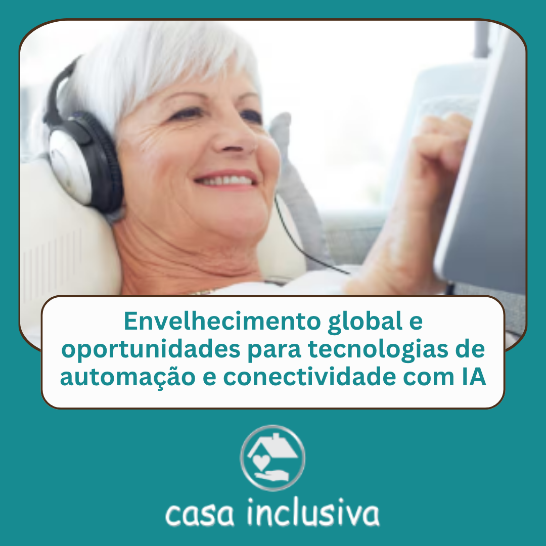 Envelhecimento global e oportunidades para tecnologias de automação e conectividade com IA.png